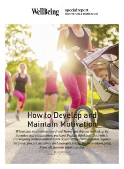 WellBeing Special Report – Maintain Motivation – June 2025