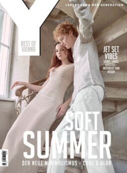 Y Luxury For A New Generation – Sommer 2025