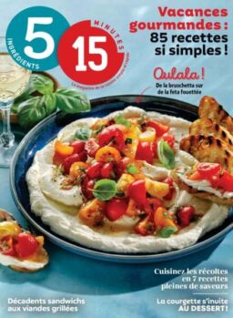 5 Ingredients 15 Minutes – Aout 2025