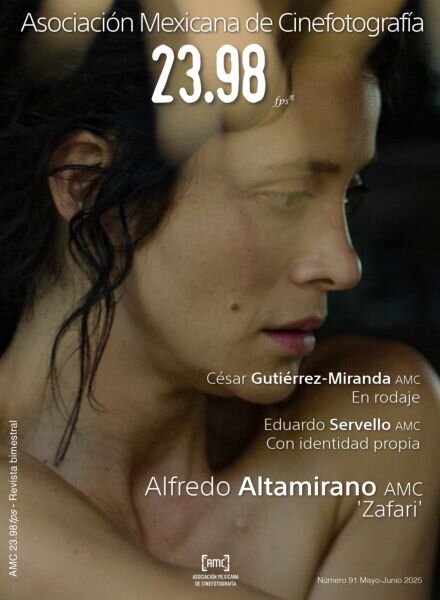 Asociacion Mexicana de Cinefotografia 2398fps – Mayo-Junio 2025 Cover