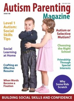 Autism Parenting – Issue 180 2025