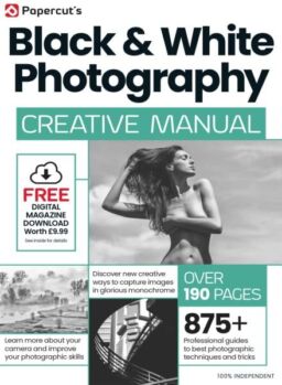 Black & White Photography Creative Manual – Issue 7 2025