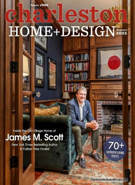 Charleston Home + Design – Summer 2025 Cover