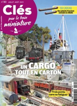 Cles pour le train miniature – Juillet-Aout 2025