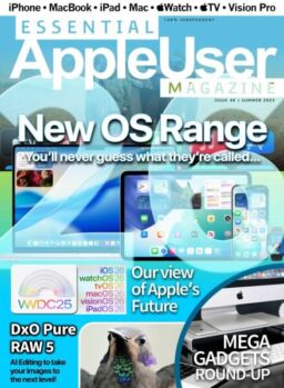 Essential AppleUser Magazine – Summer 2025