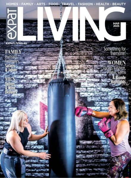 Expat Living Singapore – March 2025 Cover