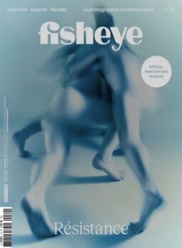 Fisheye – Juillet-Aout 2025