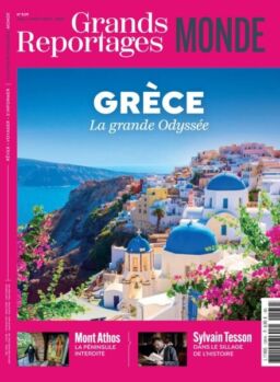 Grands Reportages – Juillet-Aout-Septembre 2025