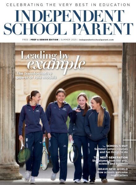 Independent School Parent – Summer 2025 Cover