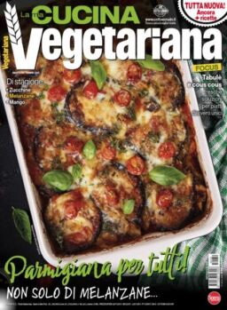 La Mia Cucina Vegetariana – Agosto-Settembre 2025