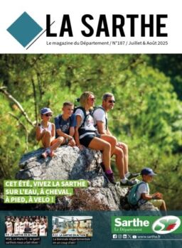 La Sarthe – Juillet-Aout 2025