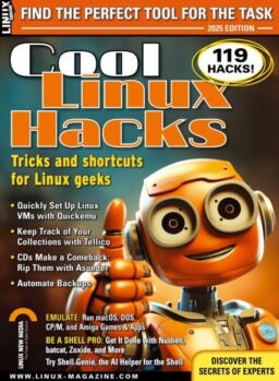 Linux Magazine Special Editions – Cool Linux Hacks – July 2025