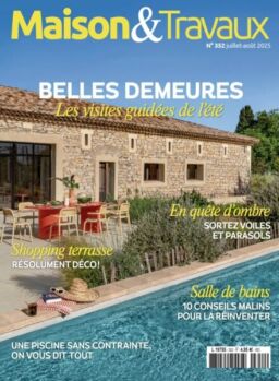 Maison & Travaux – Juillet-Aout 2025