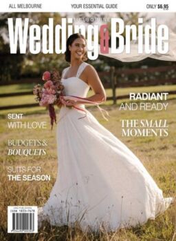 Melbourne Wedding & Bride – Issue 39 2025