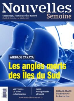 Nouvelles Semaine – 4 Juillet 2025