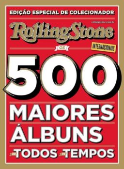 Rolling Stone Brasil – The 500 Greatest International Albums of All Time
