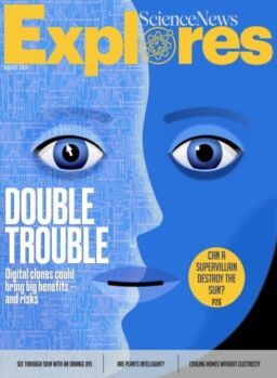 Science News Explores – August 2025