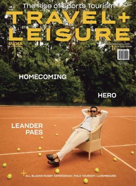 Travel+Leisure India & South Asia – June 2025 Cover