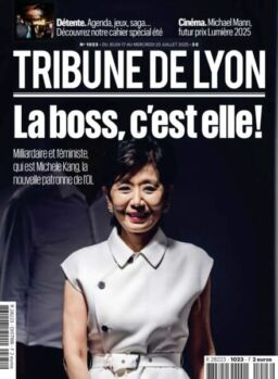 Tribune de Lyon – 17 Juillet 2025