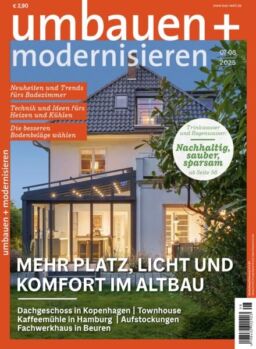 Umbauen + Modernisieren – Juli-August 2025