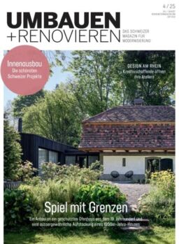 Umbauen + Renovieren – Juli-August 2025