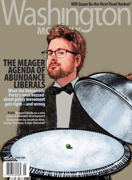 Washington Monthly – April-May-June 2025 Cover