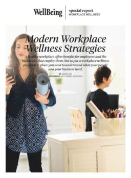 WellBeing Special Report – Modern Workplace Wellness Strategies 2025