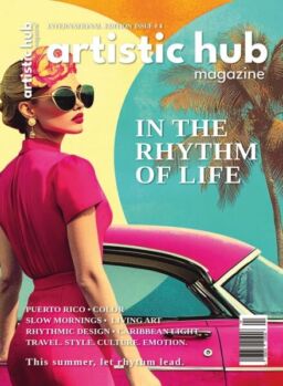 Artistic Hub Magazine – Issue 4 2025