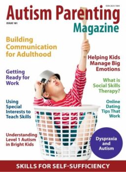Autism Parenting – Issue 181 2025