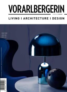 Die Vorarlbergerin Living Architecture und Design – Nr 4 Juni 2025