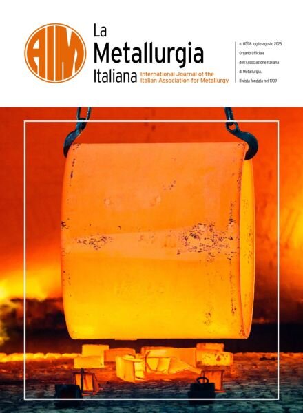 La Metallurgia Italiana – Luglio-Agosto 2025 Cover