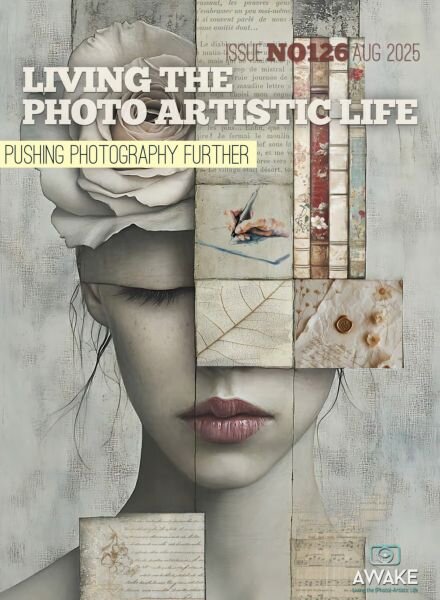 Living the Photo Artistic Life – August 2025 Cover