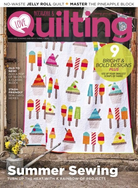Love Patchwork & Quilting – Issue 153 2025 Cover