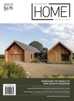 Melbourne Home Design + Living – Issue 38 2025