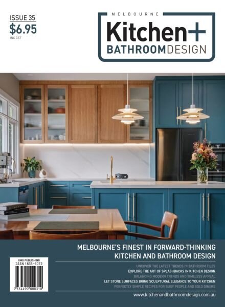 Melbourne Kitchen + Bathroom Design – Issue 35 2025 Cover
