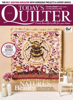 Today’s Quilter – Issue 130 2025