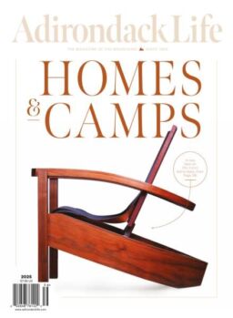 Adirondack Life – Homes & Camps 2025