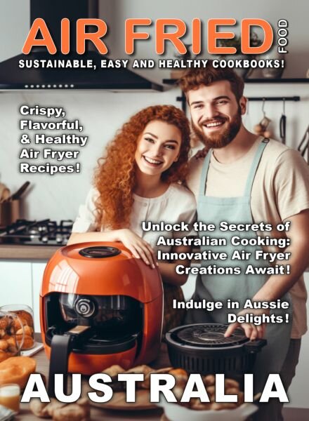 Air Fried Food – Australia – September 2025 Cover