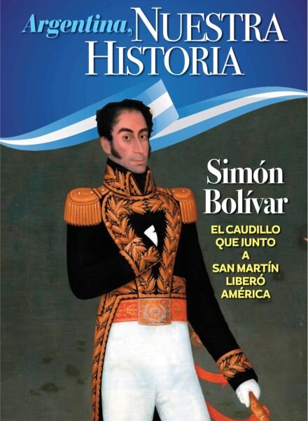 Argentina Nuestra Historia – 22 Agosto 2025 Cover