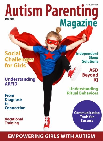 Autism Parenting – Issue 182 2025 Cover