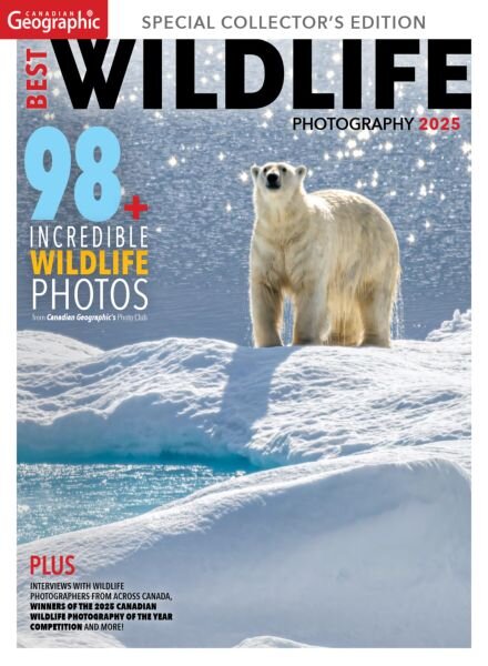 Canadian Geographic – Best WildLife Photography 2025 Cover