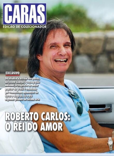 Caras Brasil – Edicao de Colecionador Roberto Carlos O Rei do Amor Cover