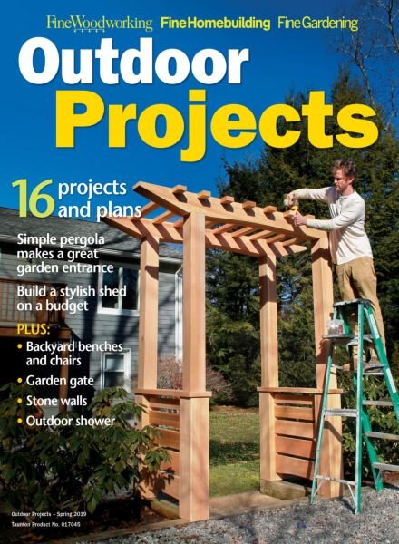 Fine Gardening – Outdoor Projects – Spring 2019 Cover