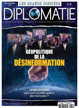 Les Grands Dossiers de Diplomatie – Aout-Septembre 2025