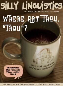 Silly Linguistics – Issue 87 2025