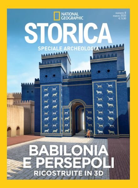 Storica National Geographic Speciale – Babilonia e Persepoli – Marzo 2020 Cover