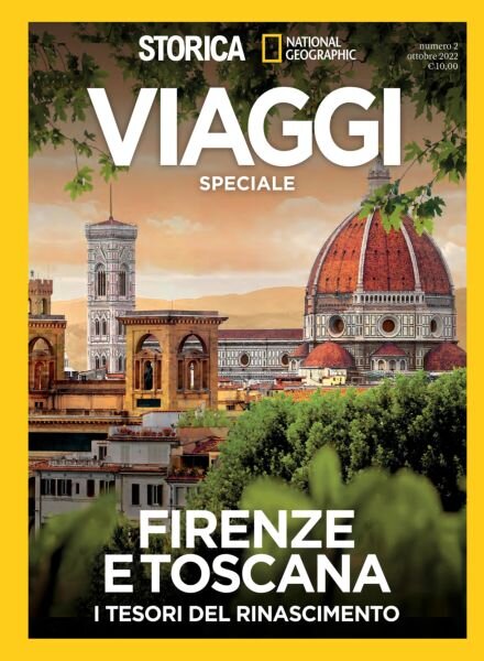 Storica National Geographic Speciale – Firenze e Toscana – Ottobre 2022 Cover