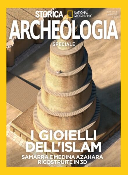 Storica National Geographic Speciale – I Gioielli dell’Islam – Aprile 2021 Cover
