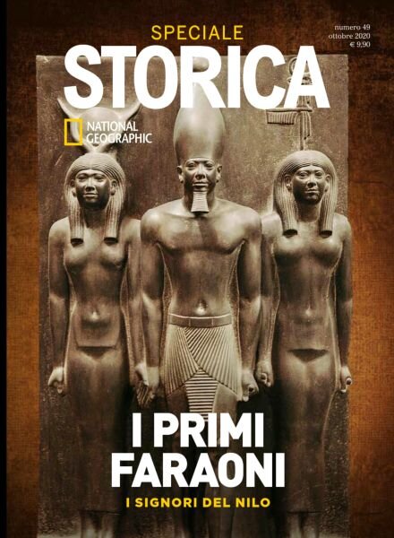 Storica National Geographic Speciale – I Primi Faraoni – Ottobre 2020 Cover