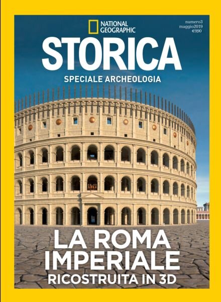 Storica National Geographic Speciale – La Roma Imperiale – Maggio 2019 Cover